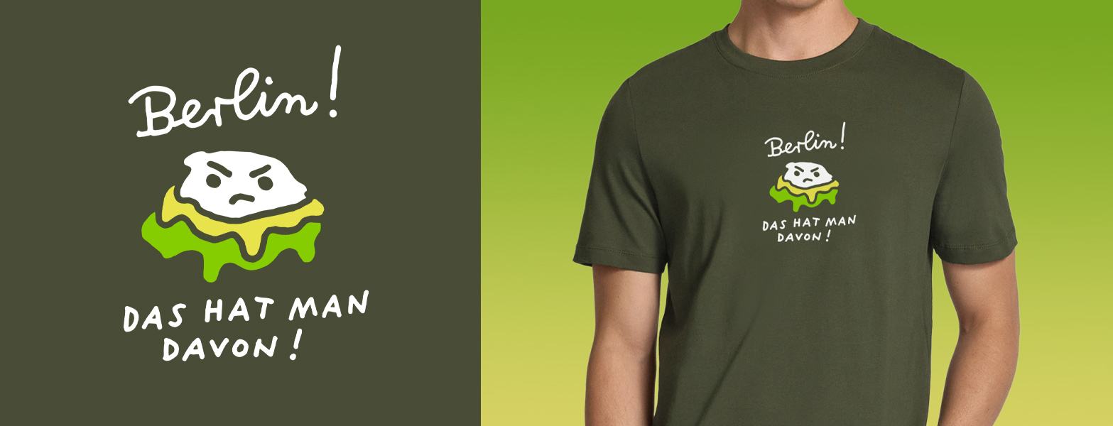Berlin! Das hat man davon - Rumpfkluft | T-Shirt-Kollektion von Katz & Goldt